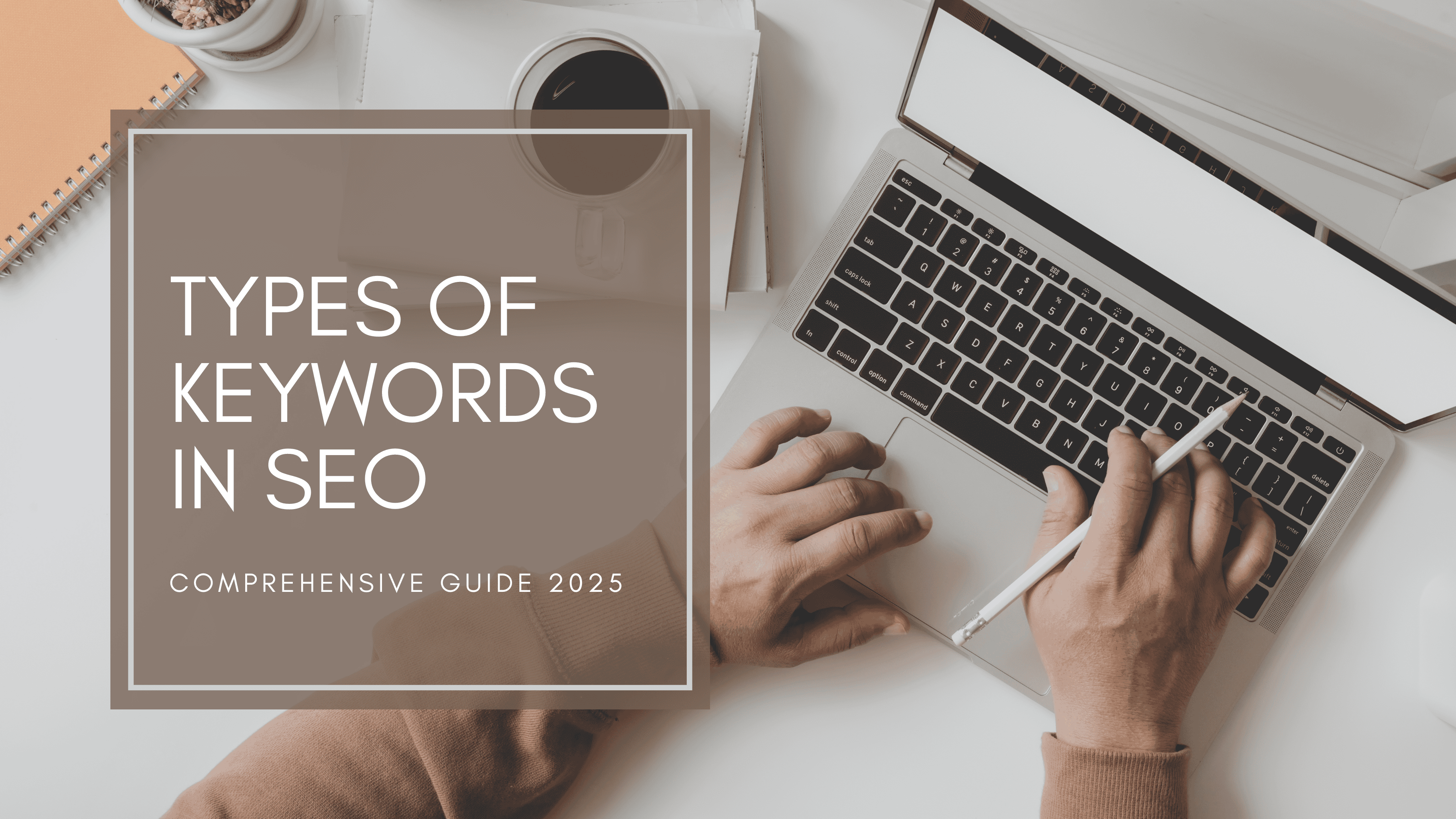 Types Of Keywords In SEO