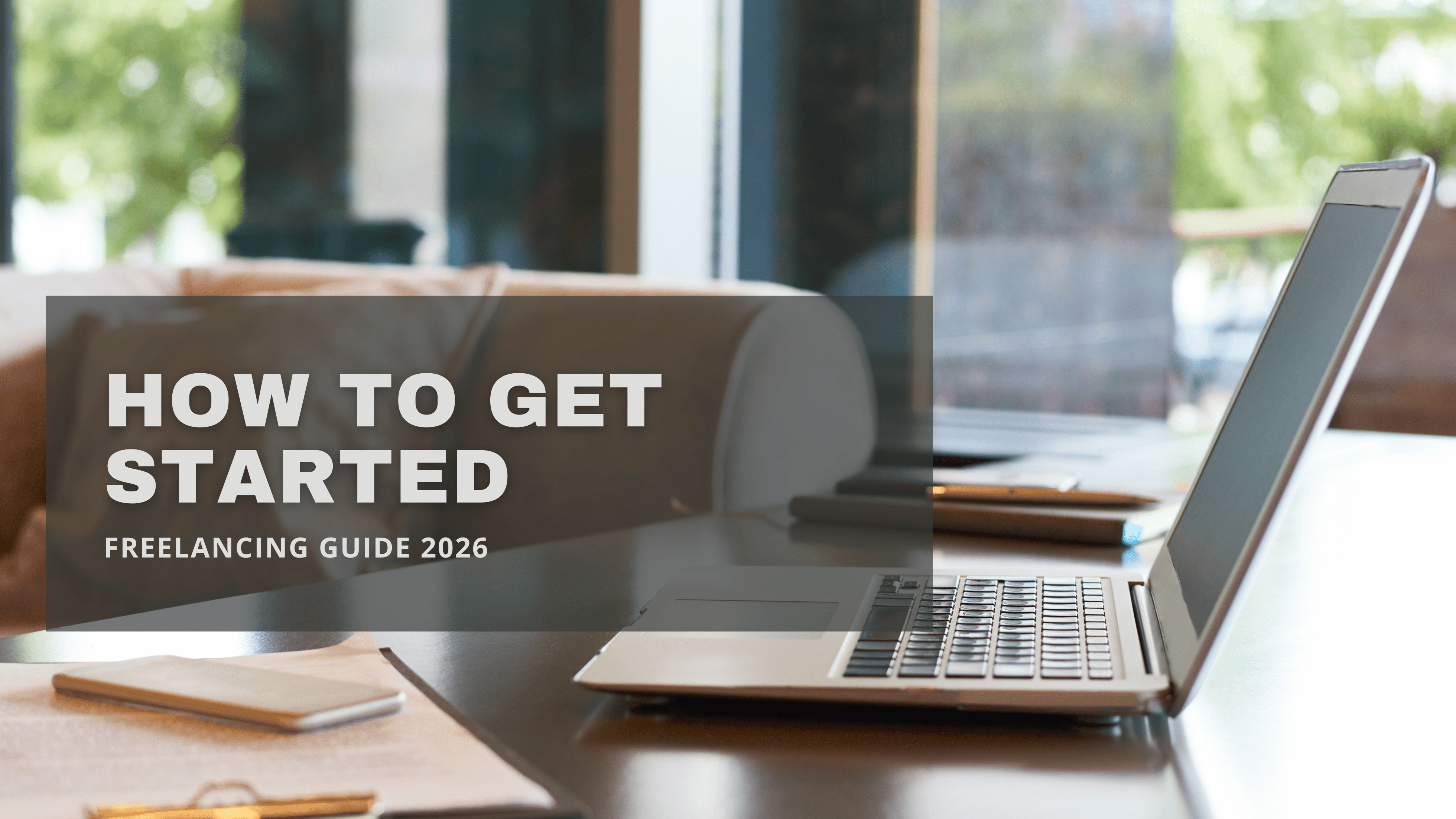 How To Start Freelancing With No Experience